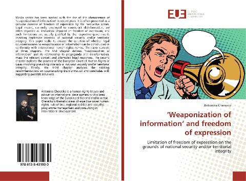 Weaponization of information and freedom of expression: Limitation of freedom of expression on the grounds of national security and/or territorial integrity