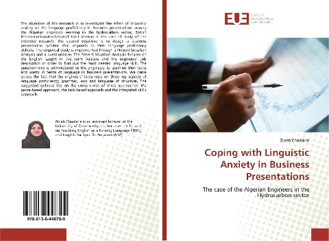 Coping with Linguistic Anxiety in Business Presentations: The case of the Algerian Engineers in the Hydrocarbon sector