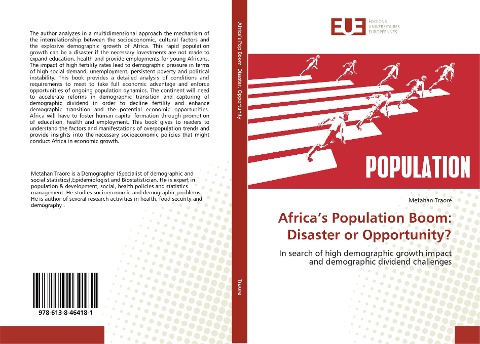 Africa's Population Boom: Disaster or Opportunity?: In search of high demographic growth impact and demographic dividend challenges