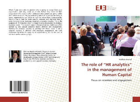 The role of HR analytics in the management of Human Capital: Focus on retention and engagement