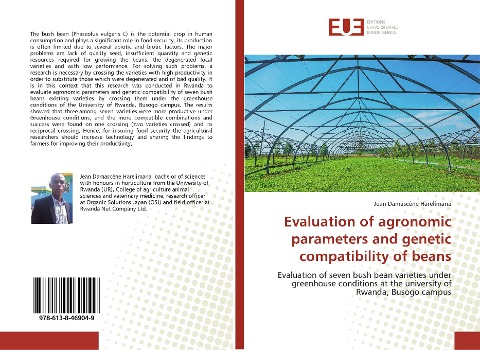 Evaluation of agronomic parameters and genetic compatibility of beans: Evaluation of seven bush bean varieties under greenhouse conditions at the university of Rwanda, Busogo campus