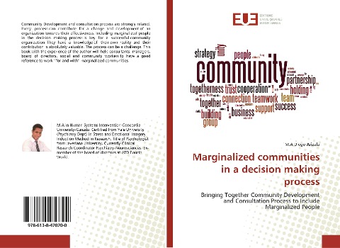 Marginalized communities in a decision making process: Bringing Together Community Development and Consultation Process to Include Marginalized People