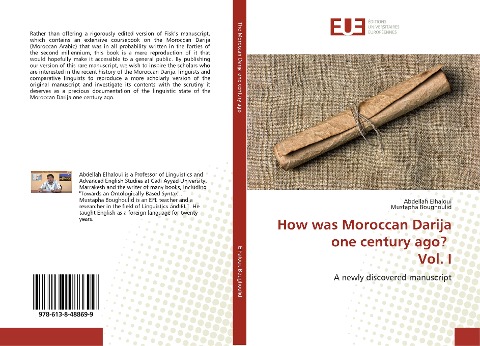 How was Moroccan Darija one century ago? Vol. I: A newly discovered manuscript