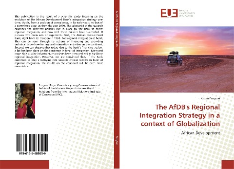 The AfDBs Regional Integration Strategy in a context of Globalization: African Development