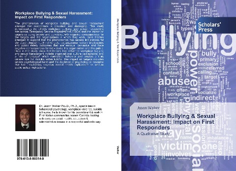 Workplace Bullying & Sexual Harassment: Impact on First Responders: A Qualitative Study