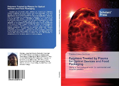 Polymers Treated by Plasma for Optical Devices and Food Packaging: Giving a Technological ends for commercial and recycled plastics