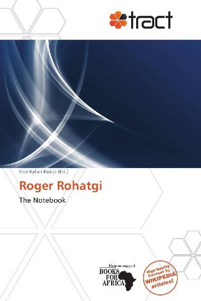 Roger Rohatgi: The Notebook