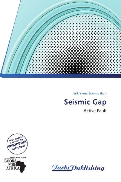 Seismic Gap: Active Fault