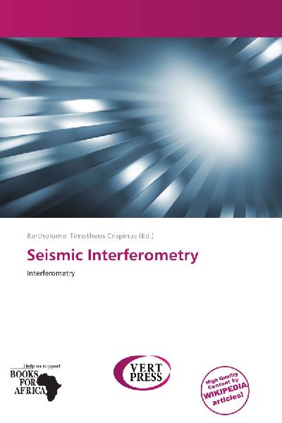 Seismic Interferometry: Interferometry