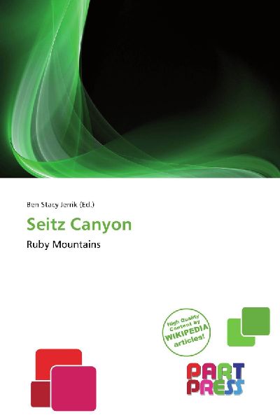 Seitz Canyon: Ruby Mountains