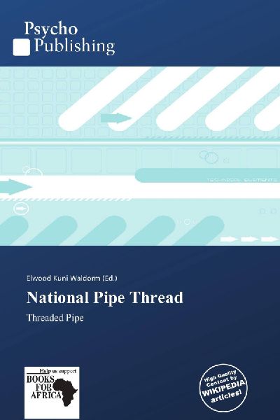 National Pipe Thread: Threaded Pipe