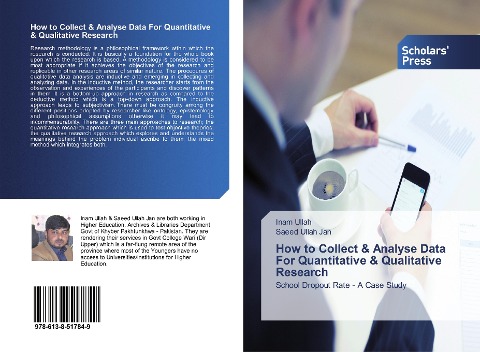 How to Collect & Analyse Data For Quantitative & Qualitative Research: School Dropout Rate - A Case Study