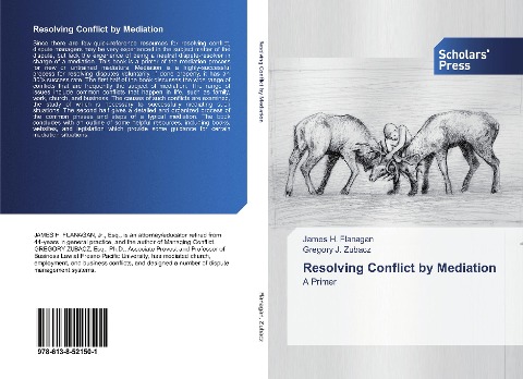 Resolving Conflict by Mediation: A Primer