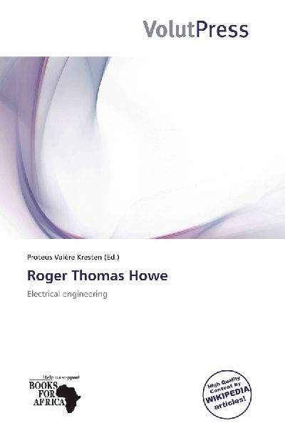 Roger Thomas Howe: Electrical engineering