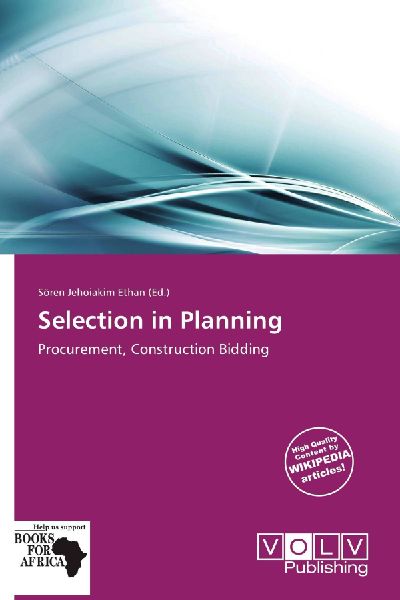 Selection in Planning: Procurement, Construction Bidding