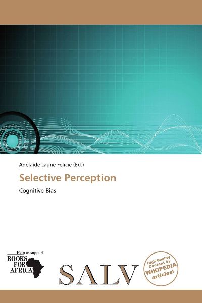 Selective Perception: Cognitive Bias