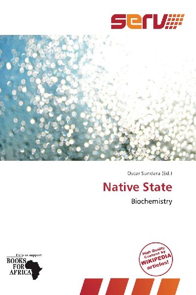 Native State: Biochemistry