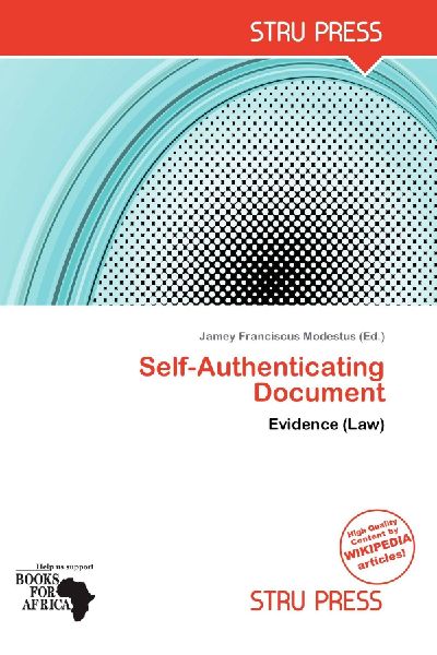 Self-Authenticating Document: Evidence (Law)