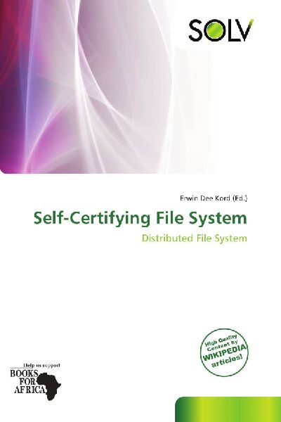 Self-Certifying File System: Distributed File System