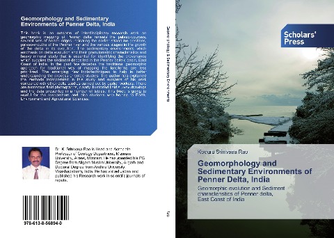 Geomorphology and Sedimentary Environments of Penner Delta, India: Geomorphic evolution and Sediment characteristics of Penner delta, East Coast of India
