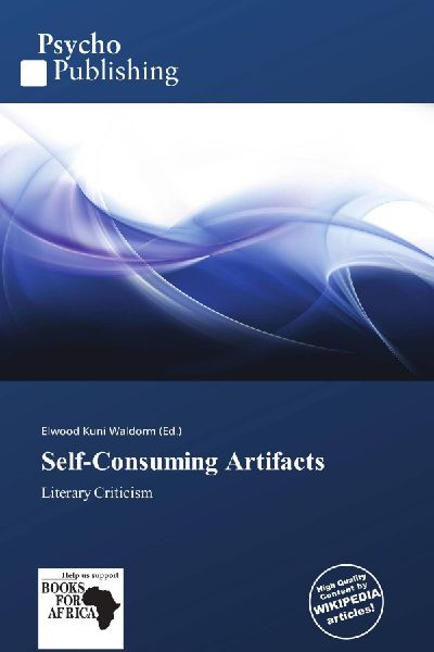 Self-Consuming Artifacts: Literary Criticism