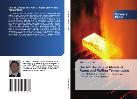 Ductile Damage in Metals at Room and Rolling Temperature: Using ABAQUS ad UMAT in the Continuous Damage Mechanics approach