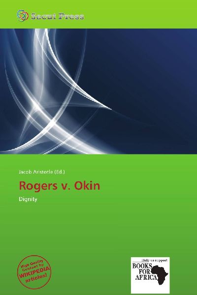 Rogers v. Okin: Dignity