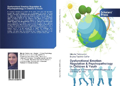 Dysfunctional Emotion Regulation & Psychopathology in Children & Youth: Comparison of Childrens Emotion Regulations in Germany and Iran