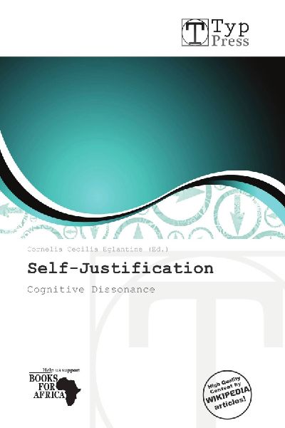 Self-Justification: Cognitive Dissonance