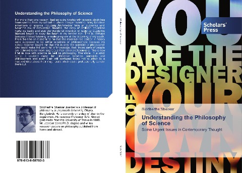 Understanding the Philosophy of Science: Some Urgent Issues in Contemporary Thought