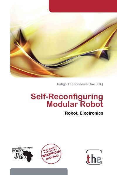 Self-Reconfiguring Modular Robot: Robot, Electronics