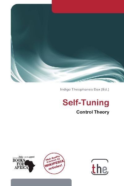 Self-Tuning: Control Theory