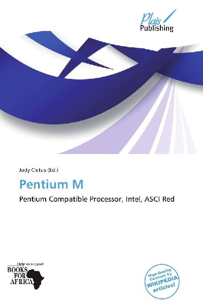 Pentium M: Pentium Compatible Processor, Intel, ASCI Red