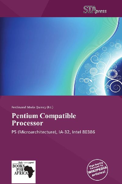 Pentium Compatible Processor: P5 (Microarchitecture), IA-32, Intel 80386