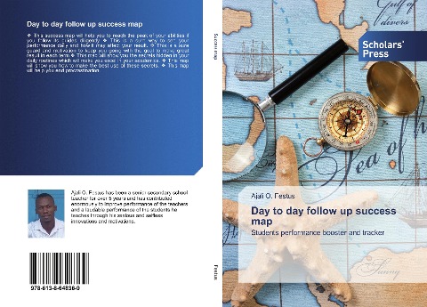 Day to day follow up success map: Students performance booster and tracker
