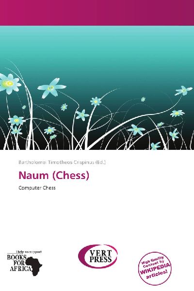 Naum (Chess): Computer Chess