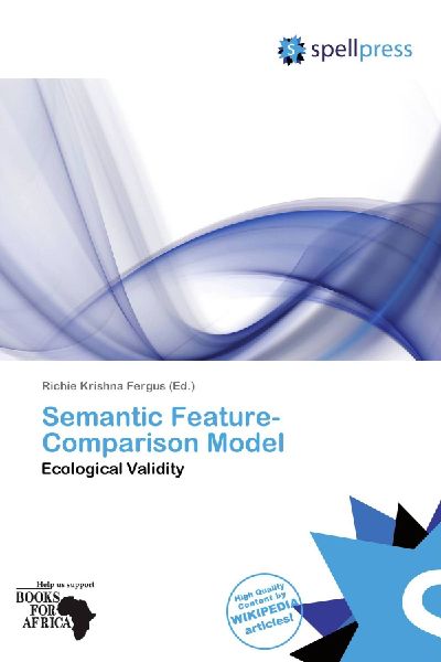 Semantic Feature-Comparison Model: Ecological Validity