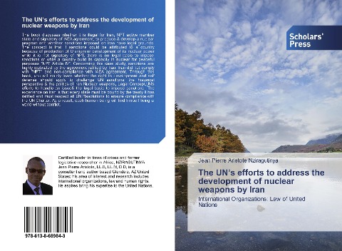 The UNs efforts to address the development of nuclear weapons by Iran: International Organizations: Law of United Nations