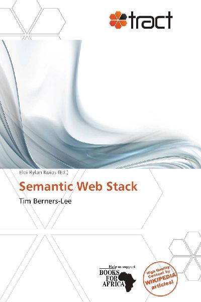 Semantic Web Stack: Tim Berners-Lee