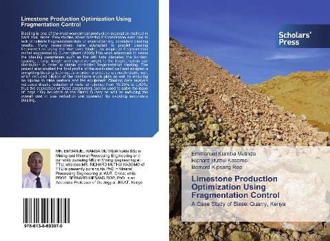 Limestone Production Optimization Using Fragmentation Control: A Case Study of Bissel Quarry, Kenya