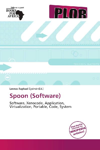 Spoon (Software): Software, Xenocode, Application, Virtualization, Portable, Code, System