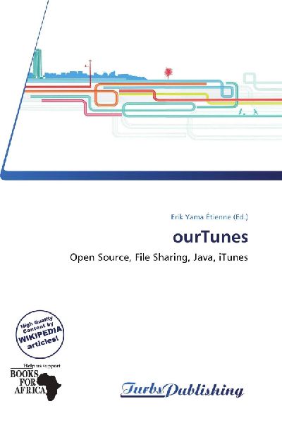 ourTunes: Open Source, File Sharing, Java, iTunes