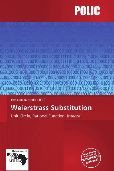 Weierstrass Substitution: Unit Circle, Rational Function, Integral