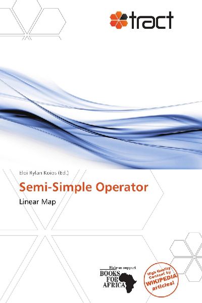 Semi-Simple Operator: Linear Map