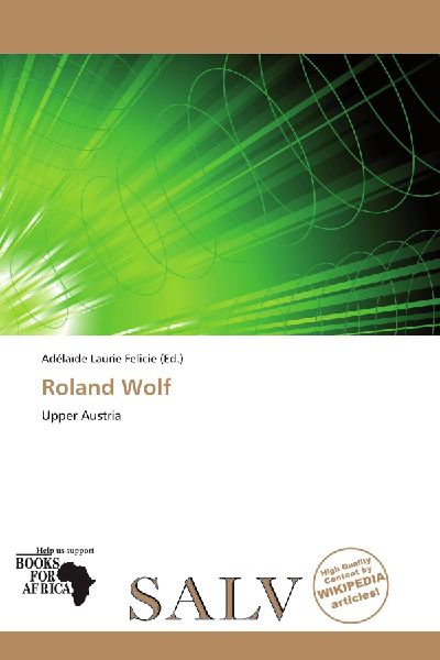 Roland Wolf: Upper Austria