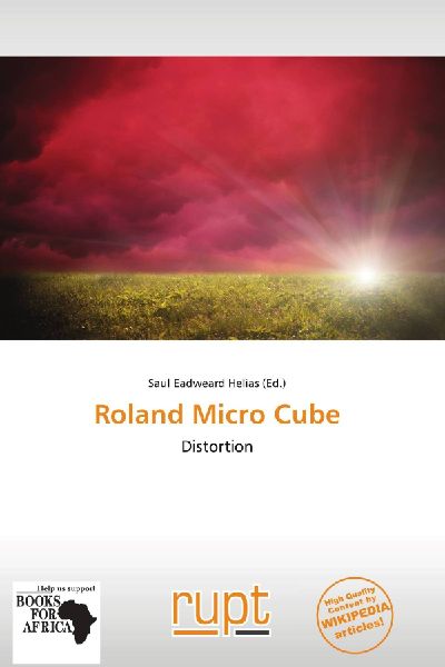 Roland Micro Cube: Distortion