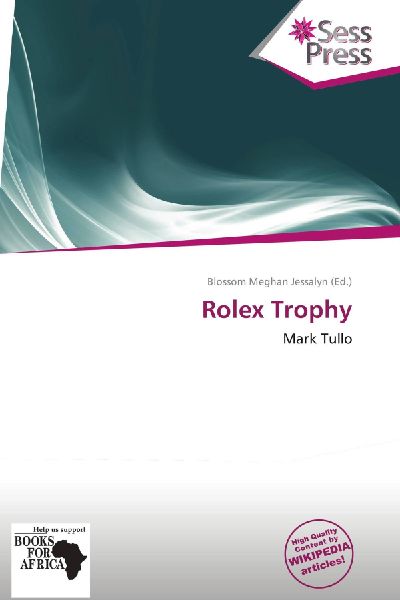 Rolex Trophy: Mark Tullo