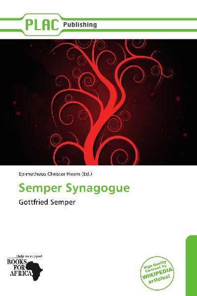 Semper Synagogue: Gottfried Semper