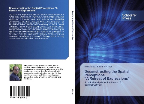 Deconstructing the Spatial Perceptions A Retreat of Expressions: A critical analysis for the theory of deconstructivism