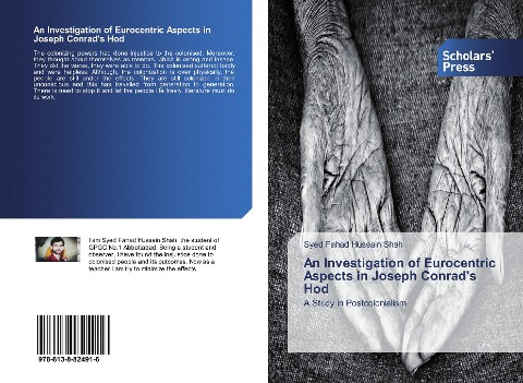 An Investigation of Eurocentric Aspects in Joseph Conrads Hod: A Study in Postcolonialism